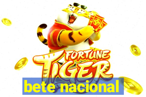 bete nacional